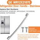 Upgraded WR12X21070 Refrigerator Door Handle Compatible with Ge Fridge Handle Replacement GZS23HSEBFSS DSE25JGHKCBB GSE22ESHBSS Door Handles with GE Refrigerator Door Handle Screws Parts WR12X20441