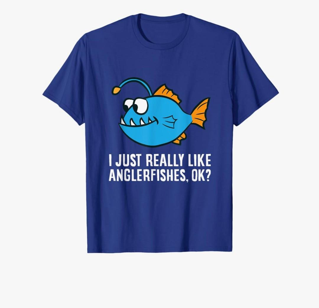 I Just Really Like Anglerfishes, Ok? Angler Fish T-Shirt, 3XL