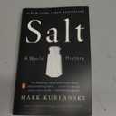Salt: A World History by Mark Kurlansky