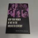New York Women of Wit in the Twentieth Century (Humor in America)