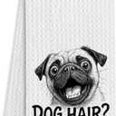 Funny Pug Kitchen Towel, Dog Hair Don’t Care Decor, 16x24 Inches | Cheerful pug sketch with a humorous pet-hair phrase for kitchens, bathrooms, and dog lover homes.
