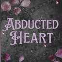Abducted Heart (Ashes and Graves Duet)