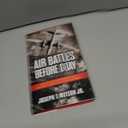 Air Battles Before D-Day: How Allied Airmen Crippled the Luftwaffe and German Army in France