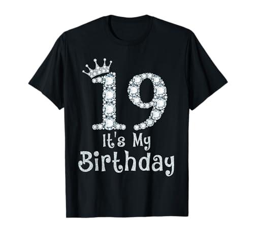 19 It's My Birthday 19 Years Old Happy 19th Birthday Girl T-Shirt XL