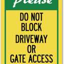 Please Do Not Block Driveway or Gate Access Thank You | 12" X 18" Heavy-Gauge Aluminum Rust Proof Parking Sign | Protect Your Business & Municipality | Made in The USA