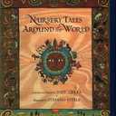 Nursery Tales Around the World, Hardcover