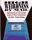 HIGH WEIRDNESS BY MAIL - Paperback