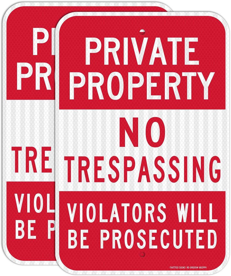 (2 Pack) Private Property No Trespassing Sign, Violators Will Be Prosecuted, 18 x 12 Engineer Grade Reflective Sheeting Rust Free Aluminum, Weather Resistant, Waterproof, Easy to Mount