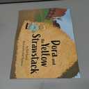 Dora and the Yellow Strawstack