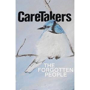 Caretakers: The Forgotten People