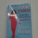 Irresistible y sana (Spanish Edition), Book