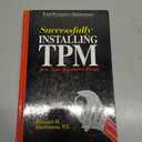 Successfully Installing TPM in a Non-Japanese Plant: Total Productive Maintenance