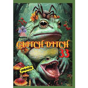 Glitch Ditch 33