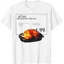 Rotisserie Chicken 4.99 Funny Chicken T-shirt, S
