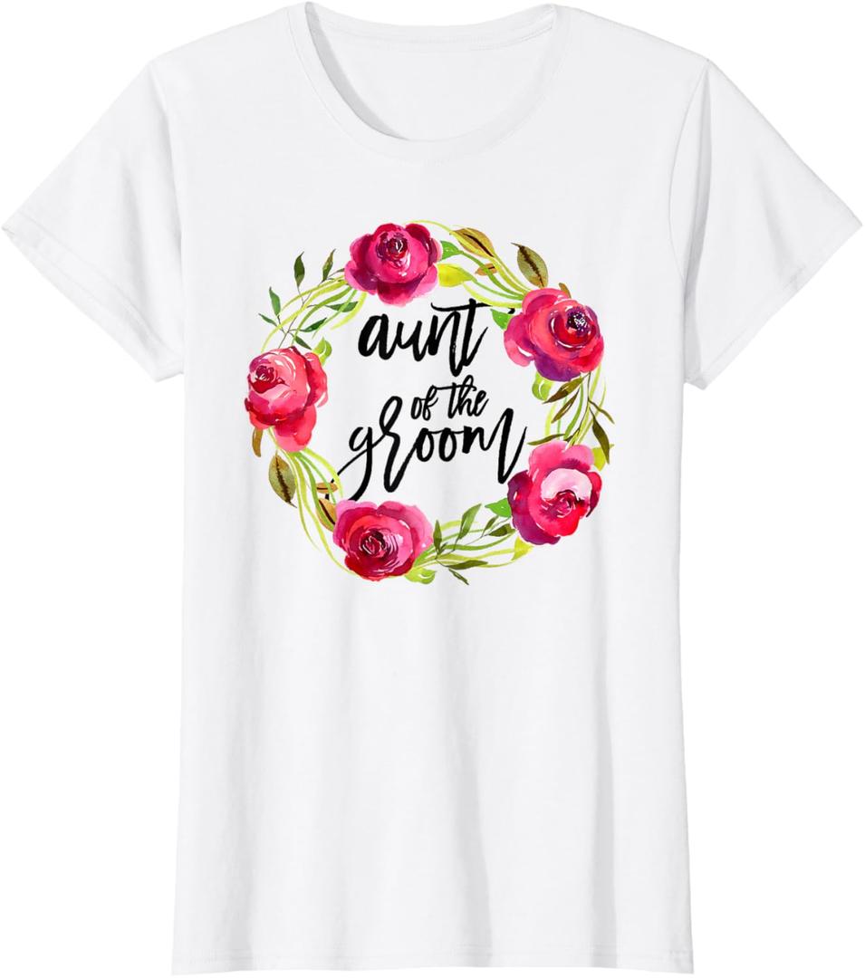 Aunt of the Groom from Bride Floral Wedding Shower T-Shirt, S