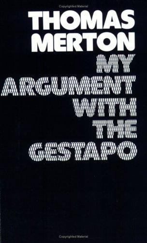 My Argument with the Gestapo: Autobiographical novel