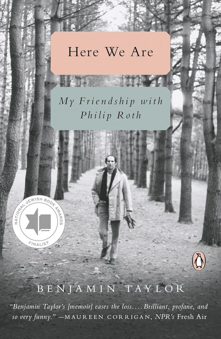 Here We Are: My Friendship with Philip Roth Book