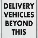 No Delivery Vehicles Beyond This Point Sign 12 X 8 Inches Reflective Aluminum Metal Warning Signage With Symbol For Indoor Outdoor Use (T1)