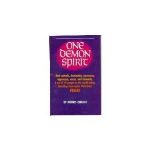 One Demon Spirit that controls, dominates, possesses, oppresses, vixes, and torm