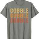 Thanksgiving Turkey Fun Gobble Gobble Gobble Men Boys T-Shirt