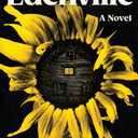 Edenville: A Spine-Tingling Exploration of Small-Town Secrets and Ambition, Enter a World Where Darkness Lurks Just Beneath the Surface