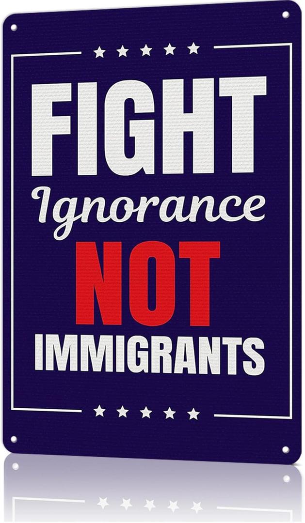 No Kings Protest Signs To Carry, Fight Ignorance Not Immigrants Vintage Metal Signs America Home Decor For Yard Sign Outdoor Lawn Garden Decor 8x12inch