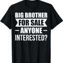 Big brother for sale anyone interested? family T-Shirt (2XL, Black)