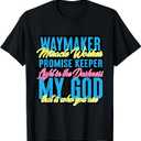 Waymaker Miracle Worker Graphic Design For Christian T-Shirt 5X