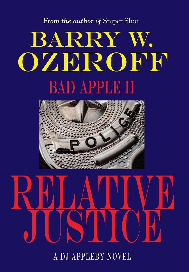 Bad Apple II-Relative Justice, Hardcover