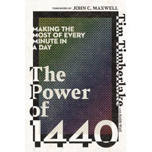 The Power of 1440: Making the Most of Every Minute in a Day