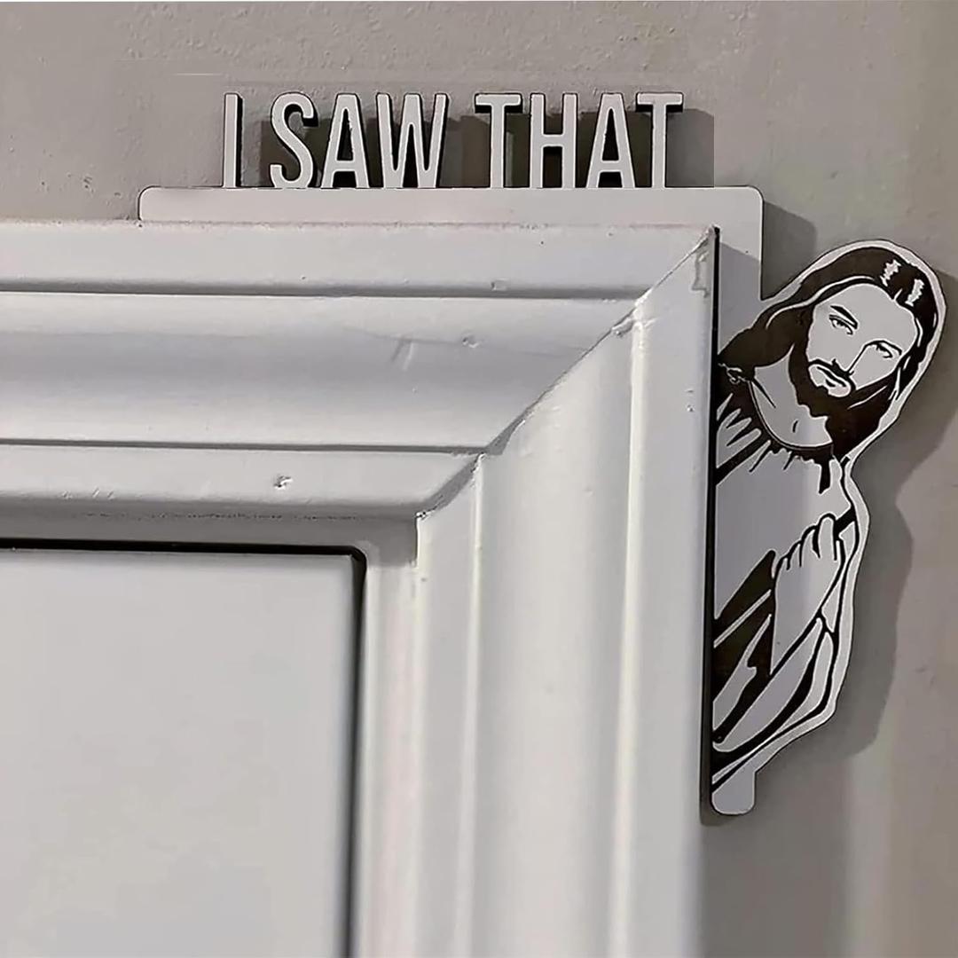 Jesus I Saw That Wooden Door Frame Door Decorations Decor Wall Stickers 8.49" X 7.1"