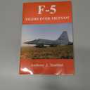 F-5: Tigers Over Vietnam