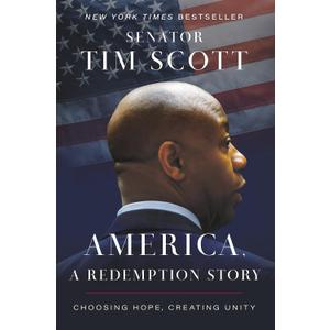 America, a Redemption Story: Choosing Hope, Creating Unity