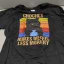 Funny Crochet Mom Makes Me Feel Less Murdery Vintage T-Shirt, Size: XL