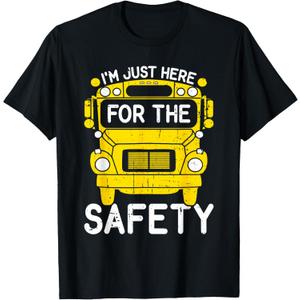 School Bus Monitor Just Here For The Safety School Bus Aide T-Shirt