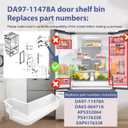 DA97-11478A Refrigerator Door Bin Compatible with Samsung Refrigerator Left Middle Door Shelf Bin RFG298HDRS, RFG296HDBP, RFG296HDPN, RFG296HDRS etc, Replace DA63-06471A, AP5332064 Door Shelf Bin