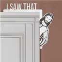 Jesus I Saw That Wooden Door Frame Door Decorations Decor Wall Stickers 8.49" X 7.1"