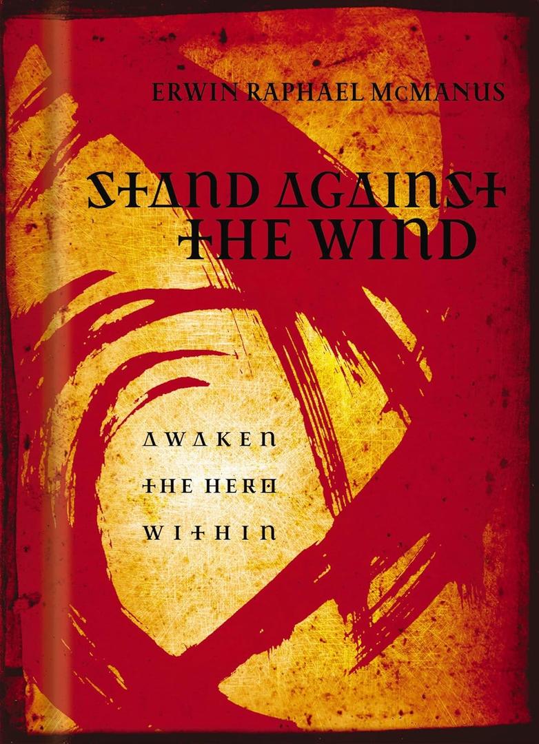 Stand Against the Wind: Fuel for the Revolution of Your Soul, Kindle