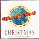 Worlds Best Praise and Worship Christmas Music