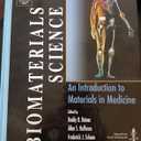 Biomaterials Science: An Introduction to Materials in Medicine, Second Edition