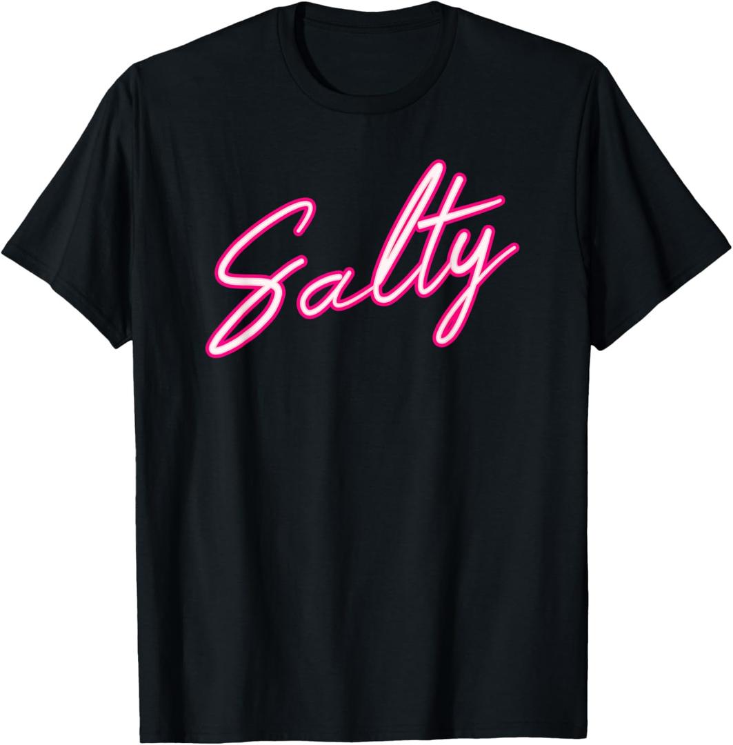 Salty Salty Funny Women T-Shirt 3XL