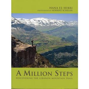 A Million Steps: Discovering the Lebanon Mountain Trail, by Hana El-Hibri (Author), Norbert Schiller (Illustrator)
