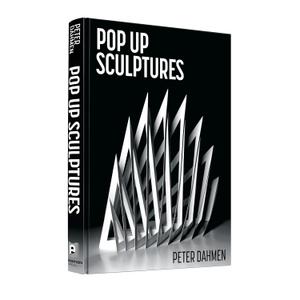 Pop Up Sculptures (English and German Edition)