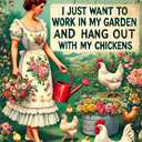 3 x Funny Decor Sign, I Just Want to Work in My Garden and Hang Out With My Chickens, Aluminium Metal, 12"x8", Birthday Gift Vintage Sign for Home Front Back Yard Kitchen Women Grandma Mom (S-002)