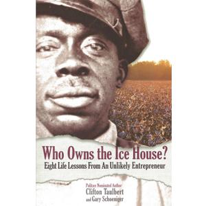 Who Owns the Ice House? Eight Life Lessons From an Unlikely Entrepreneur