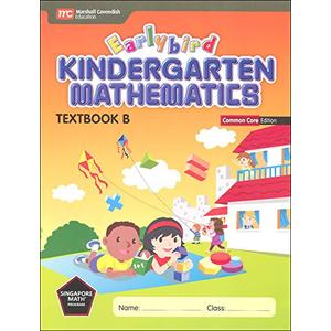 Earlybird Kindergarten Mathematics (Common Core Edition) Textbook B