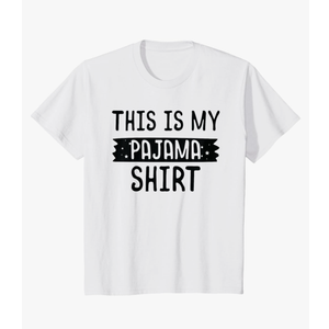 This is My Pajama PJ Top Teen Boys Girls Bedtime Kids T-Shirt XS