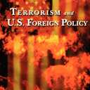 Terrorism and U.S. Foreign Policy