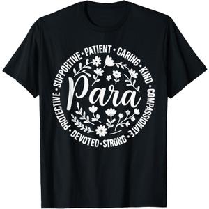 Para Supportive Patient Caring Kind Compassionate T-Shirt, Size XL