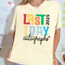 Last Day of School Teacher Shirt: Womens Last Day Autographs 2025 T-Shirt School Graduation Casual Short Sleeve Top (Yellow, L)